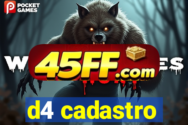 d4 cadastro